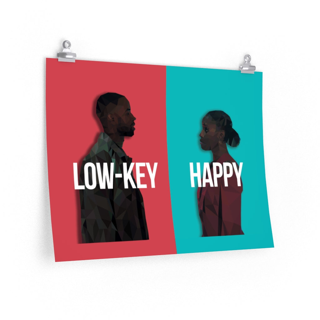 Low-Key Happy Premium Matte Horizontal Posters
