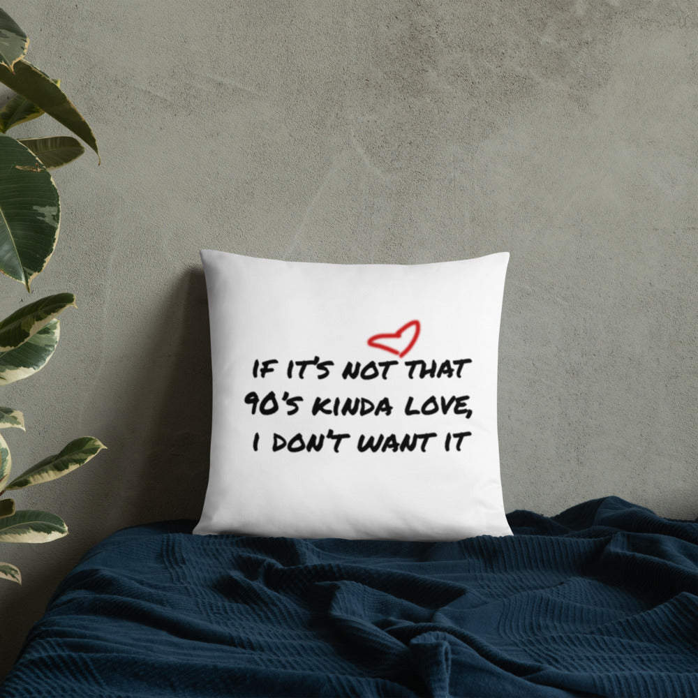 90's Kinda Love| Love Jones Pillow