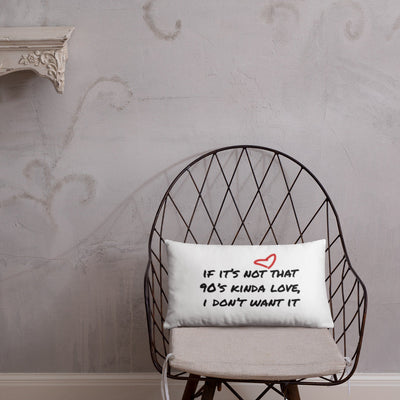 90's Kinda Love| Love Jones Pillow