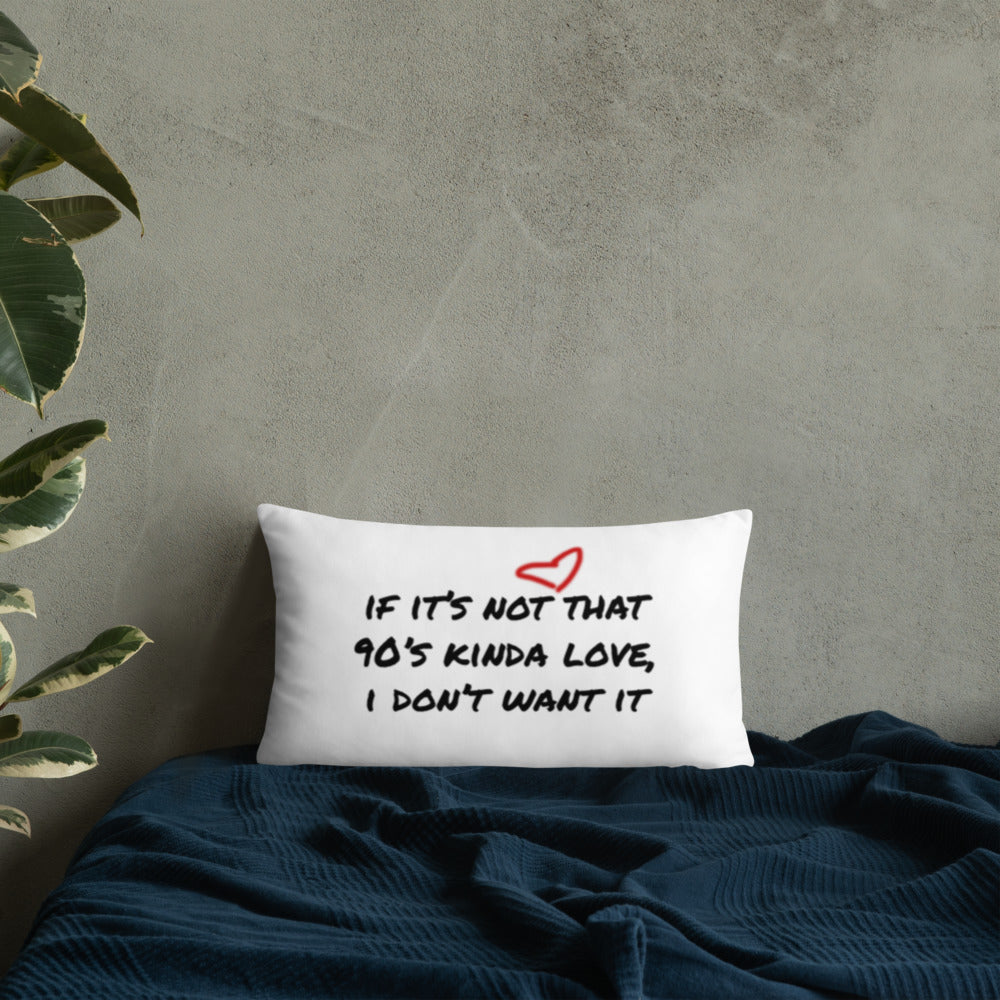 90's Kinda Love| Love Jones Pillow
