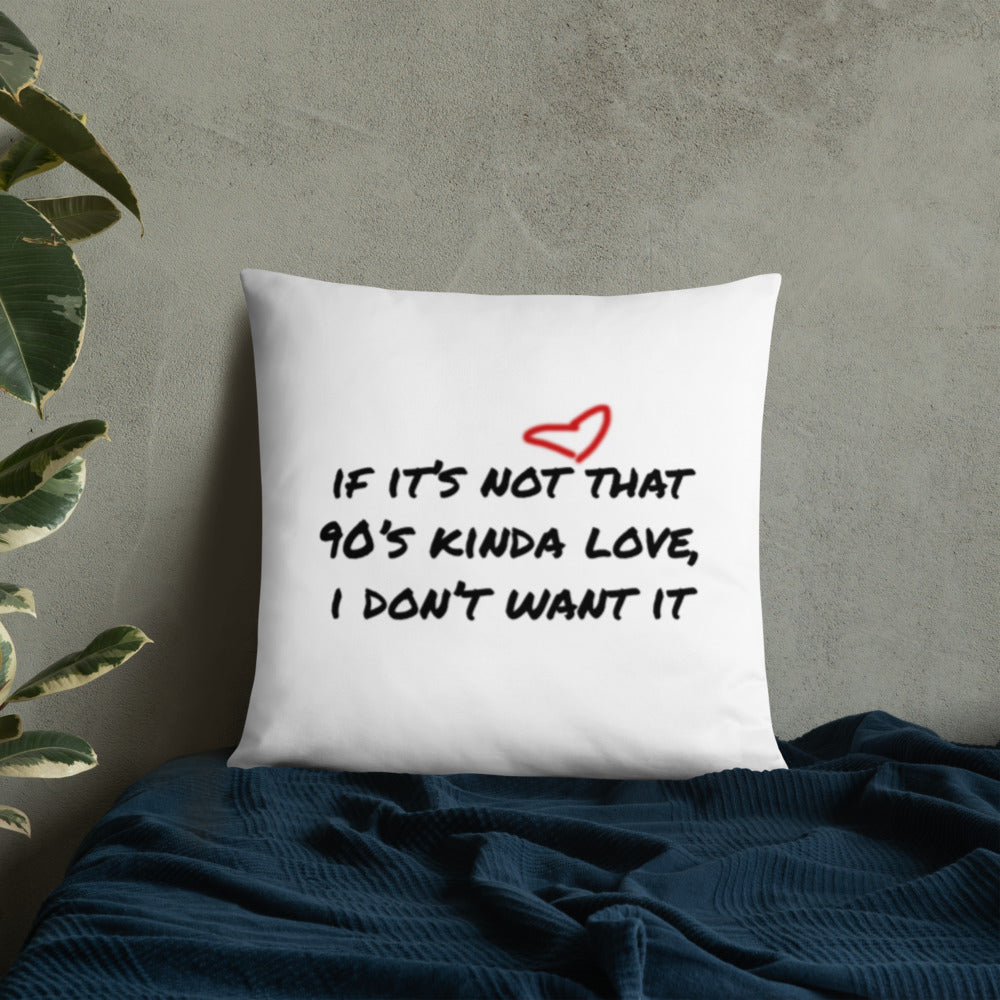 90's Kinda Love| Love Jones Pillow
