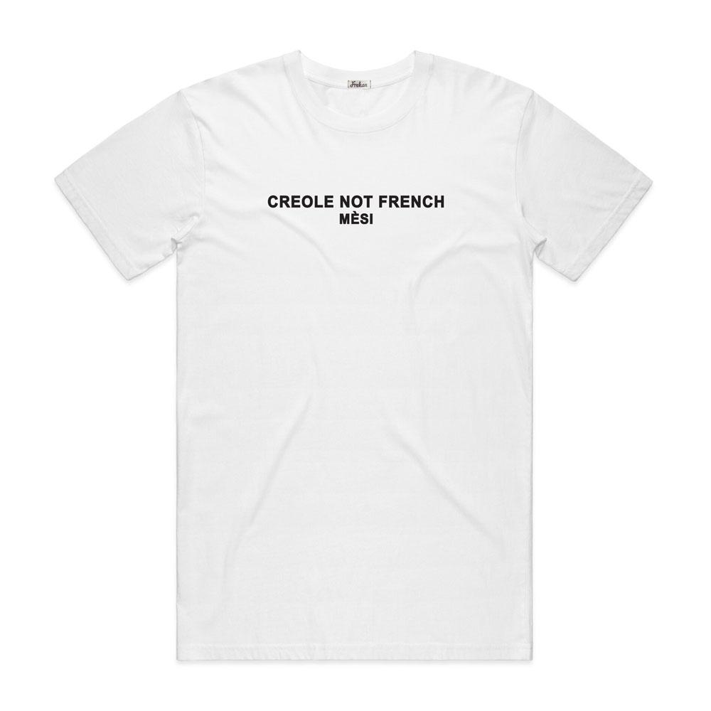 Creole Not French Mesi - White T-Shirt
