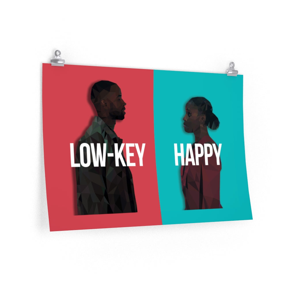 Low-Key Happy Premium Matte Horizontal Posters