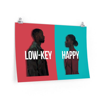 Low-Key Happy Premium Matte Horizontal Posters