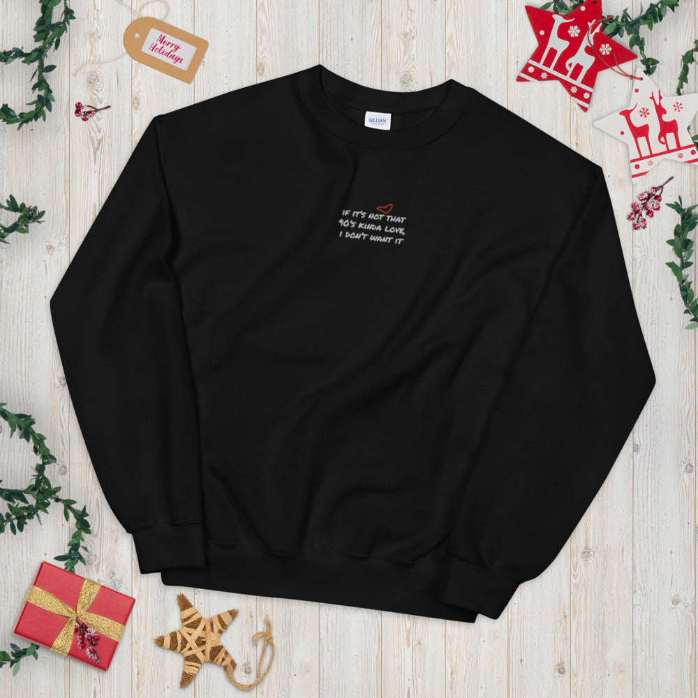 90's Kinda Love Unisex Sweatshirt